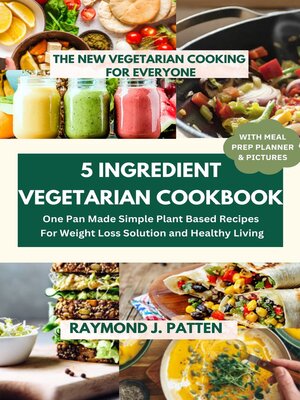 cover image of 5 Ingredient Vegetarian Cookbook